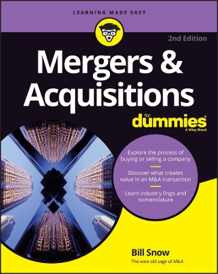 Mergers & Acquisitions For Dummies by Bill Snow