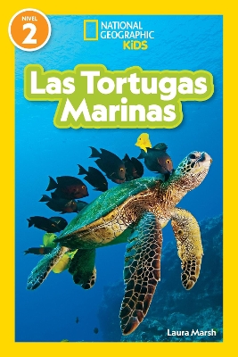 National Geographic Readers: Las Tortugas Marinas (L2) book