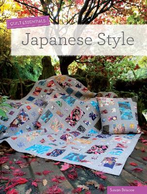 Quilt Essentials: Japanese Style book