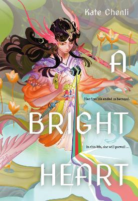 A Bright Heart by Kate Chenli