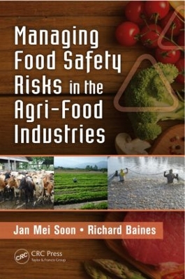 Managing Food Safety Risks in the Agri-Food Industries book