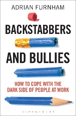 Backstabbers and Bullies by 2 Adrian Furnham