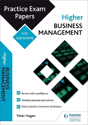 Higher Business Management: Practice Papers for SQA Exams book