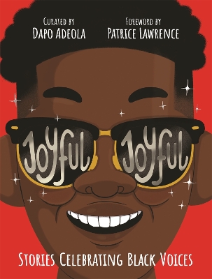 Joyful, Joyful: Stories Celebrating Black Voices book
