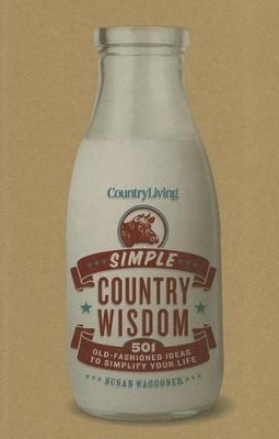 Country Living Simple Country Wisdom book