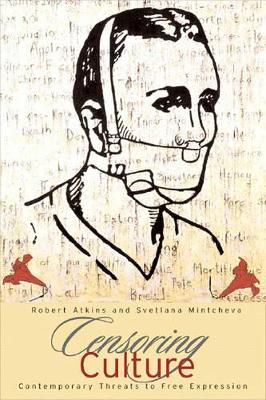 Censoring Culture by Robert Atkins