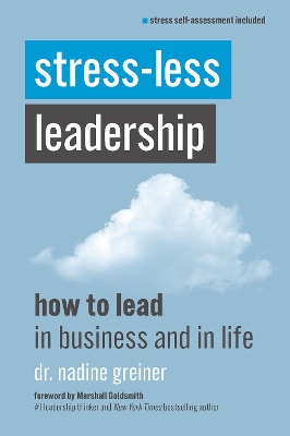 Stress-Less Leadership book