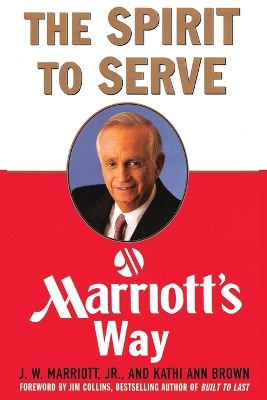 Spirit to Serve Marriott's Way book