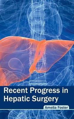 Recent Progress in Hepatic Surgery book