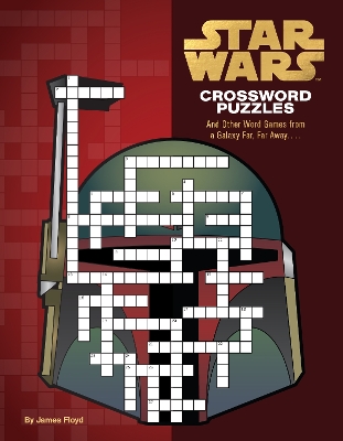Star Wars Crossword Puzzles: And Other Word Games from a Galaxy Far, Far Away. . . . book