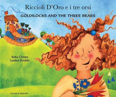 Goldilocks and the Three Bears (English/Italian) book