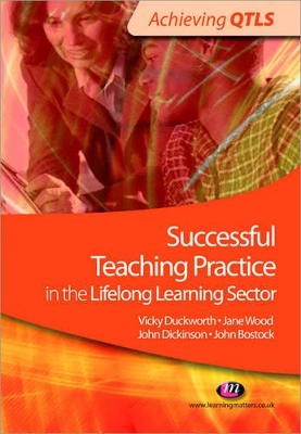 Successful Teaching Practice in the Lifelong Learning Sector book