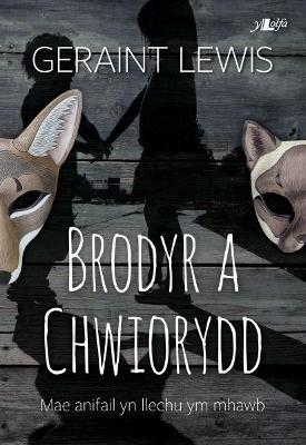 Brodyr a Chwiorydd by Geraint Lewis