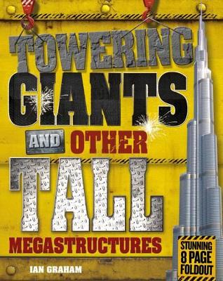 Towering Giants and Other Tall Megastructures book