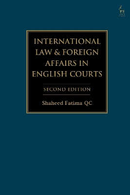 International Law and Foreign Affairs in English Courts book