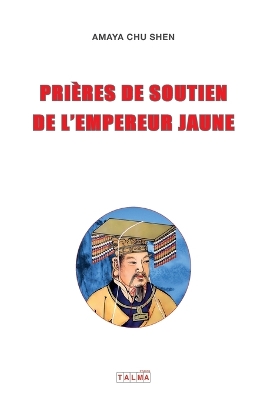 Prieres de Soutien de l'Empereur Jaune book