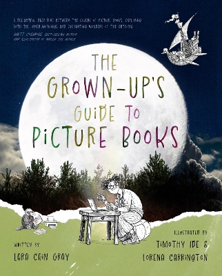 The Grown-Up's Guide to Picture Books book