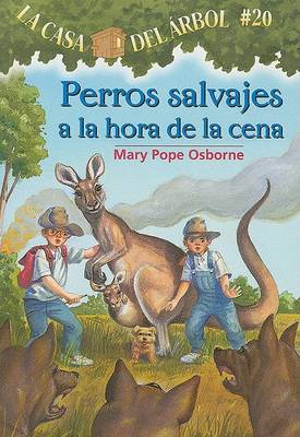 Perros Salvajes a la Hora de la Cena book