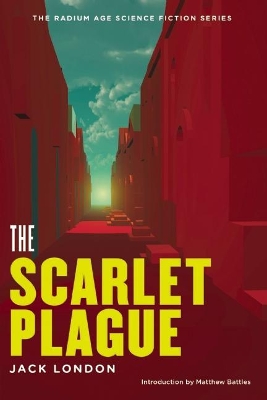 Scarlet Plague by Jack London