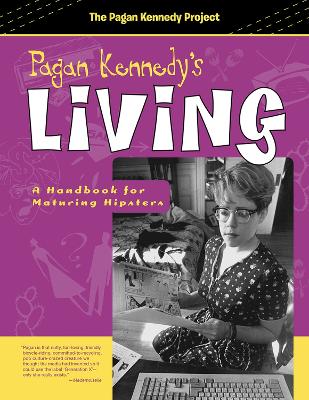 Pagan Kennedy's Living book
