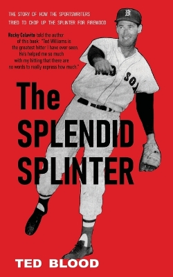 The Splendid Splinter book