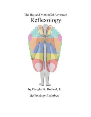 Holland Method of Advanced Reflexology book