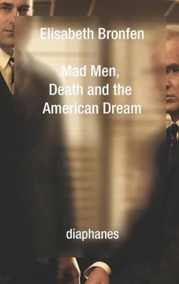 Mad Men, Death and the American Dream book