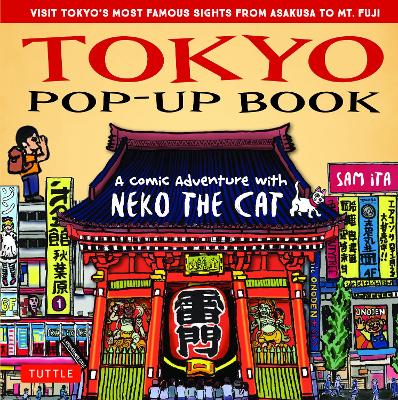 Tokyo Pop-Up Book: A Comic Adventure with Neko the Cat book