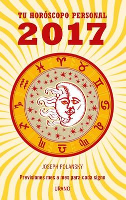 2017 - Tu Horoscopo Personal by Joseph Polansky