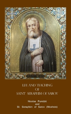 Life and Teaching of Saint Seraphim of Sarov book