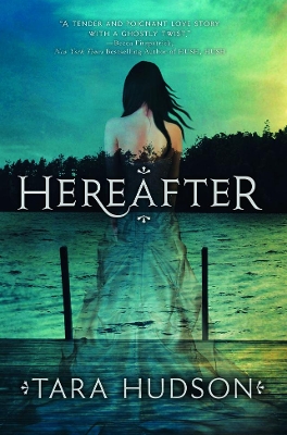 Hereafter by Tara Hudson