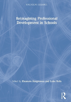 Reimagining Professional Development in Schools book