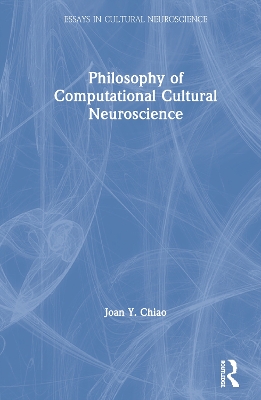 Philosophy of Computational Cultural Neuroscience book