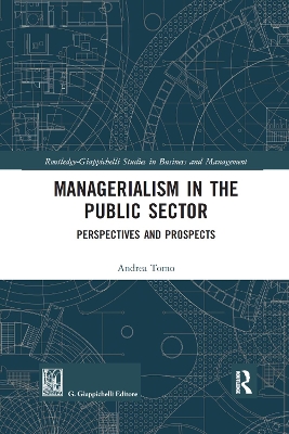 Managerialism in the Public Sector: Perspectives and Prospects by Andrea Tomo