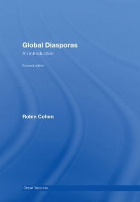 Global Diasporas by Robin Cohen