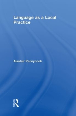 Language as a Local Practice book