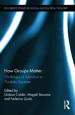 How Groups Matter by Gideon Calder