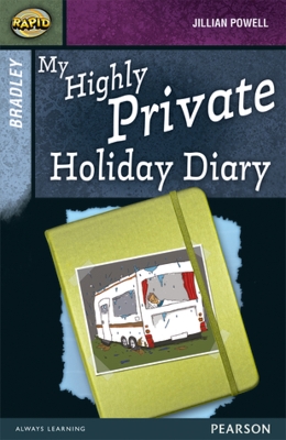 Rapid Stage 9 Set A: Bradley: My Highly Private Holiday Diary book