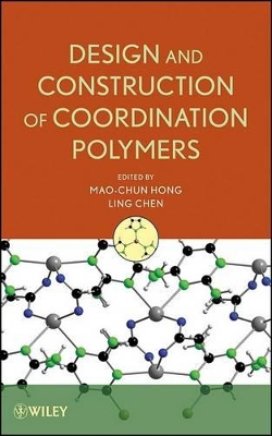 Design and Construction of Coordination Polymers book