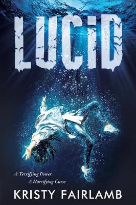 Lucid by Kristy Fairlamb