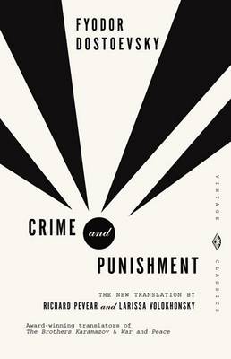 Crime and Punishment by F. M. Dostoevsky
