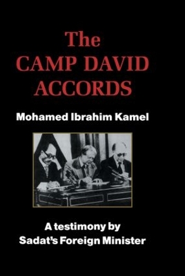 The Camp David Accords by Mohamed Ibrahim Kamel