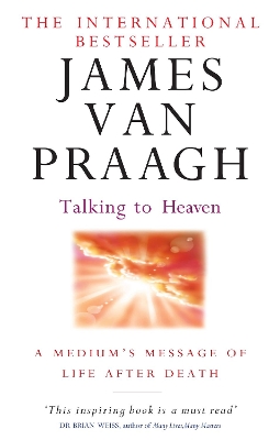 Talking To Heaven by James Van Praagh