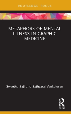 Metaphors of Mental Illness in Graphic Medicine by Sweetha Saji