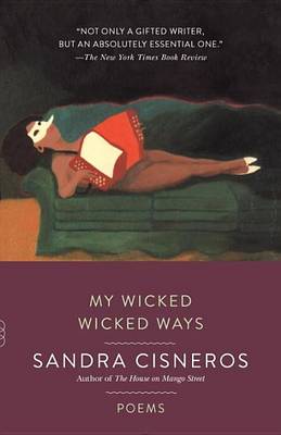 My Wicked Wicked Ways: Poems book