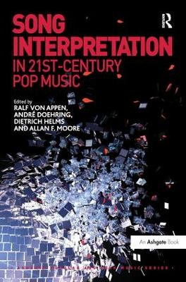 Song Interpretation in 21st-Century Pop Music by Ralf von Appen