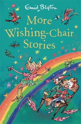 More Wishing-Chair Stories: Book 3 by Enid Blyton