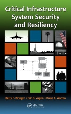 Critical Infrastructure System Security and Resiliency book