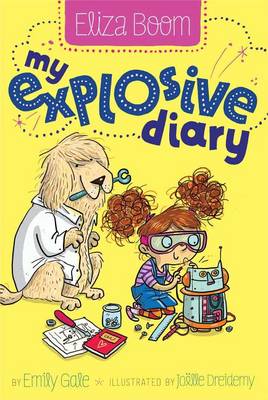 My Explosive Diary by Emily Gale