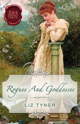 Rogues And Goddesses/Safe In The Earl's Arms/A Captain And A Rogue book